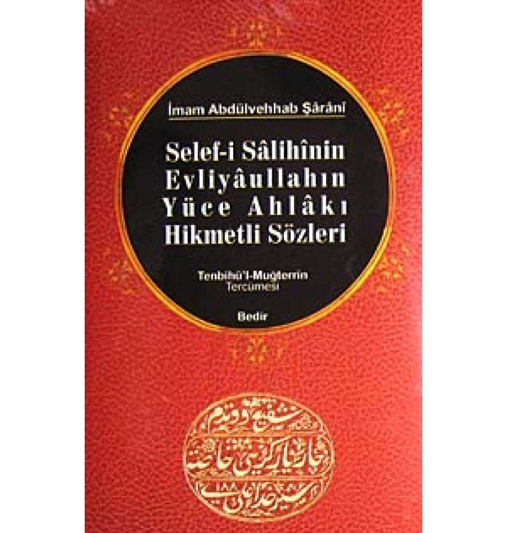 Selefi Salihinin Evliyaullahın Yüce Ahlakı Bedir