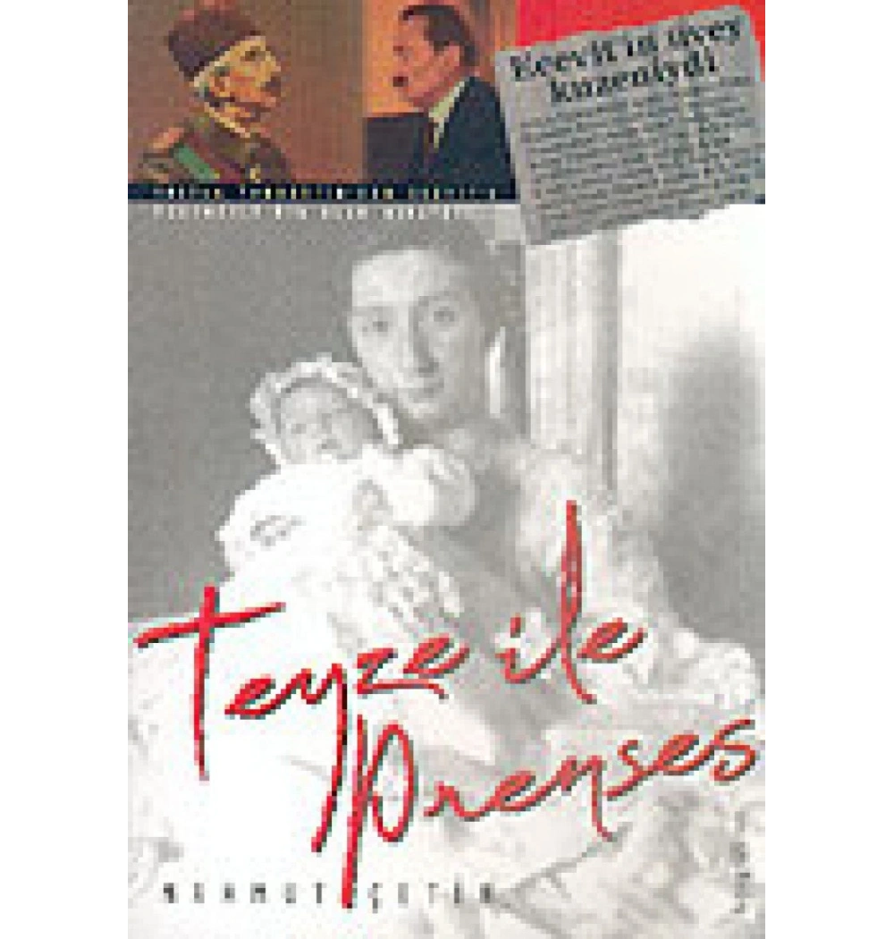 Teyze İle Prenses / M.Çetin Biyografi.Net