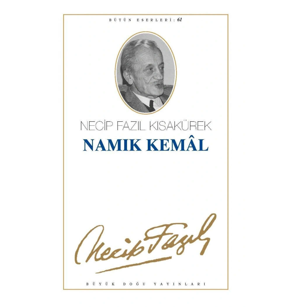 Namık Kemal 052 Necip Fazıl Kısakürek- Büyük Doğu