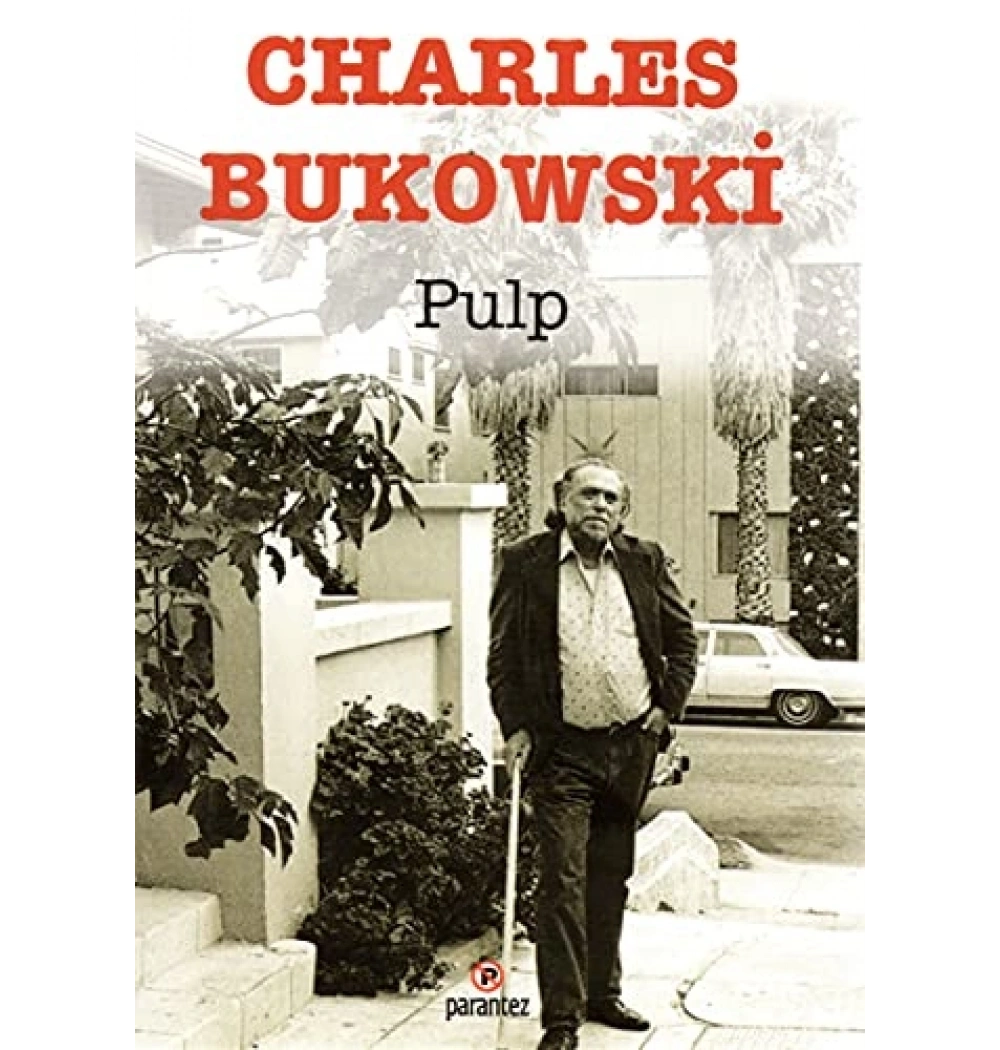 Pulp Charles Bukowski Parantez Yayın