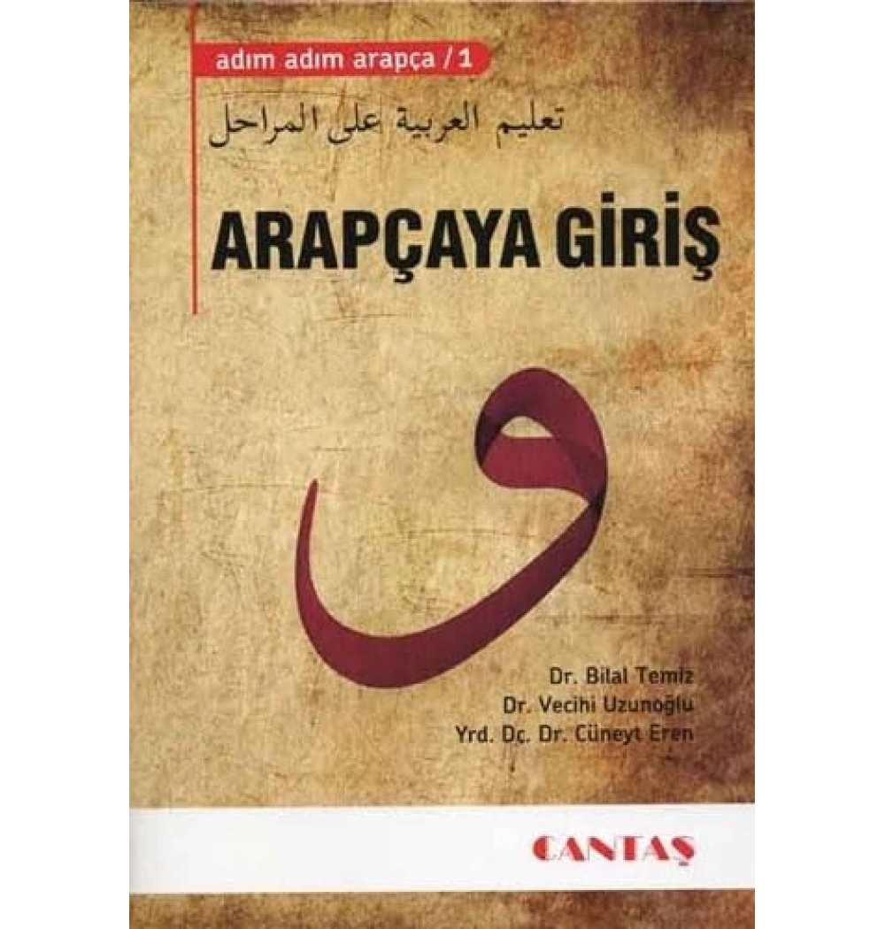 Adım Adım Arapça 1 Arapçaya Giriş Cantaş