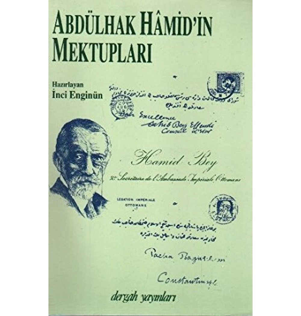 Abdülhak Hamidin Mektupları 2 -  İnci Enginün    Dergah