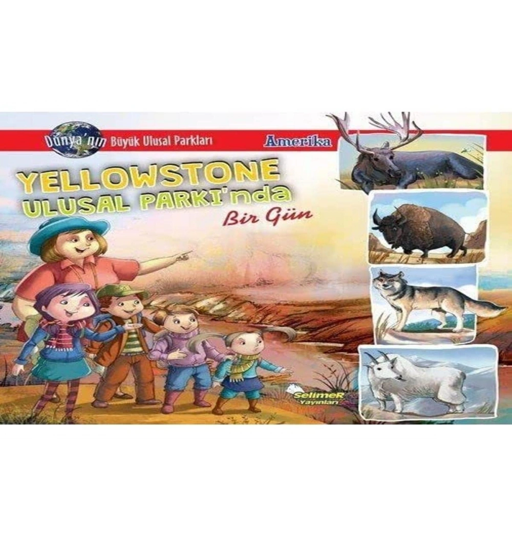 Yellowstone Ulusal Parkında Bir Gün Selimer