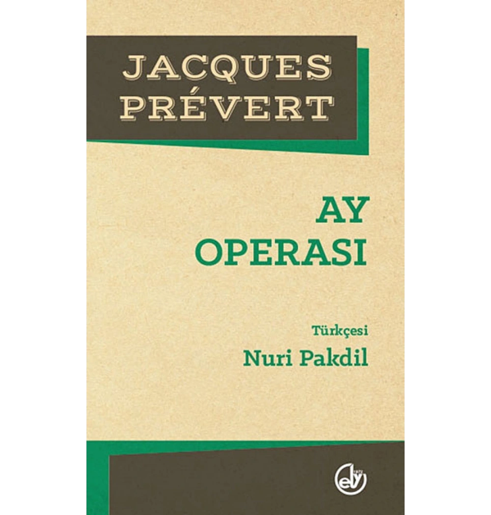 Ay Operası   Jacgues Prevent    Edebiyat Dergisi