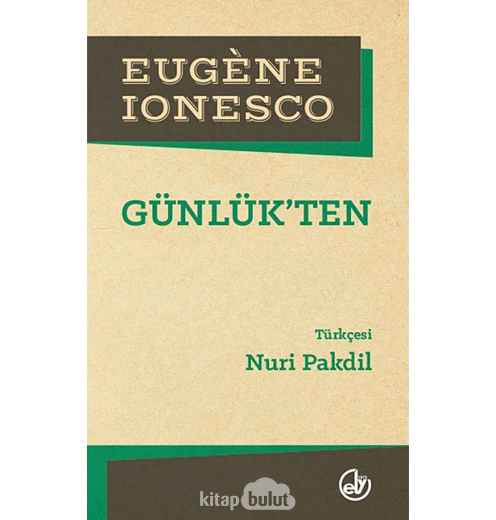 Fugene Ionesco Günklükten Nuri Pakdil Edebiyat Dergisi