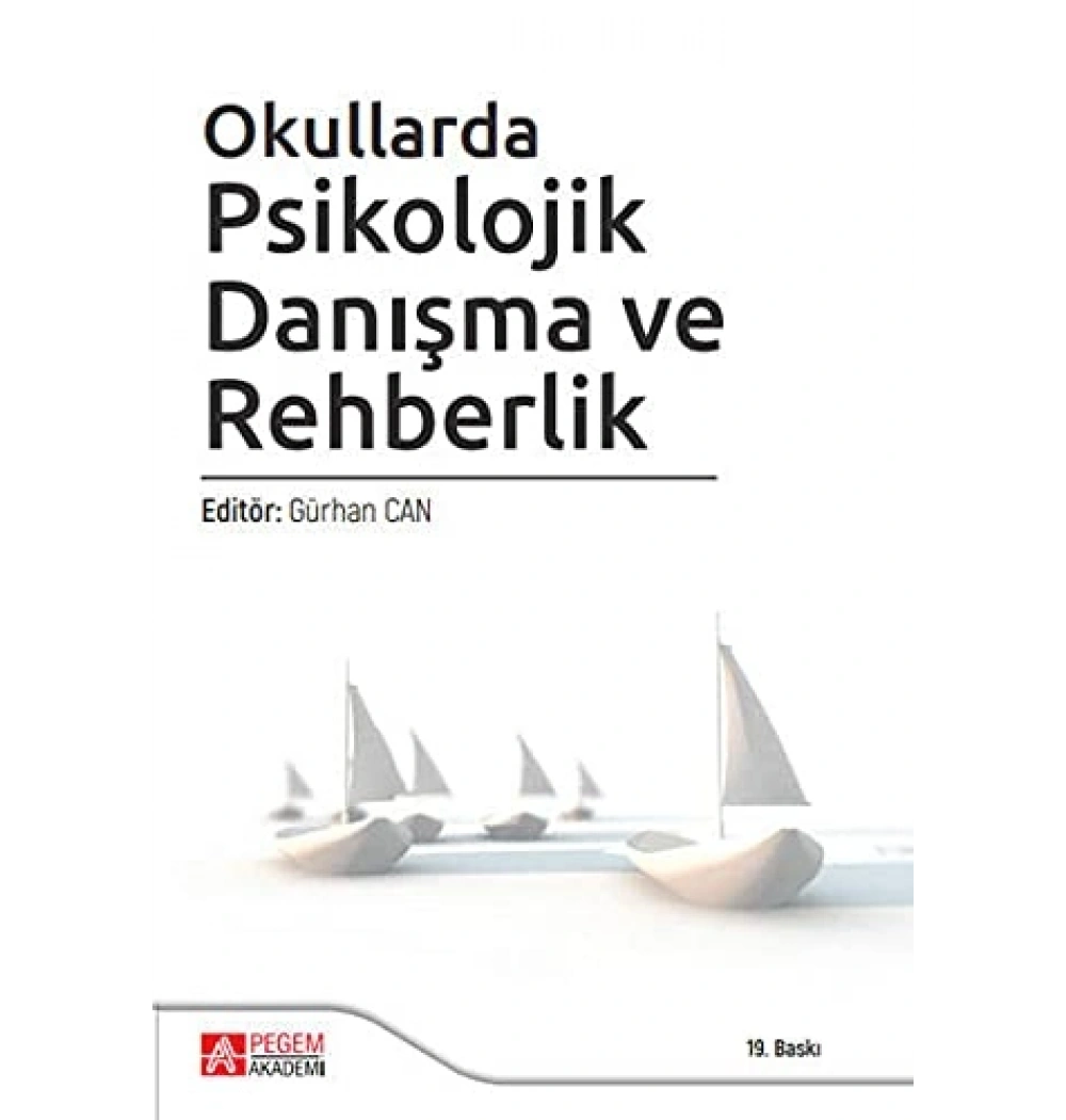 Psikolojik Danişma Ve Rehberlik Gürhan Can Pegem Akademi
