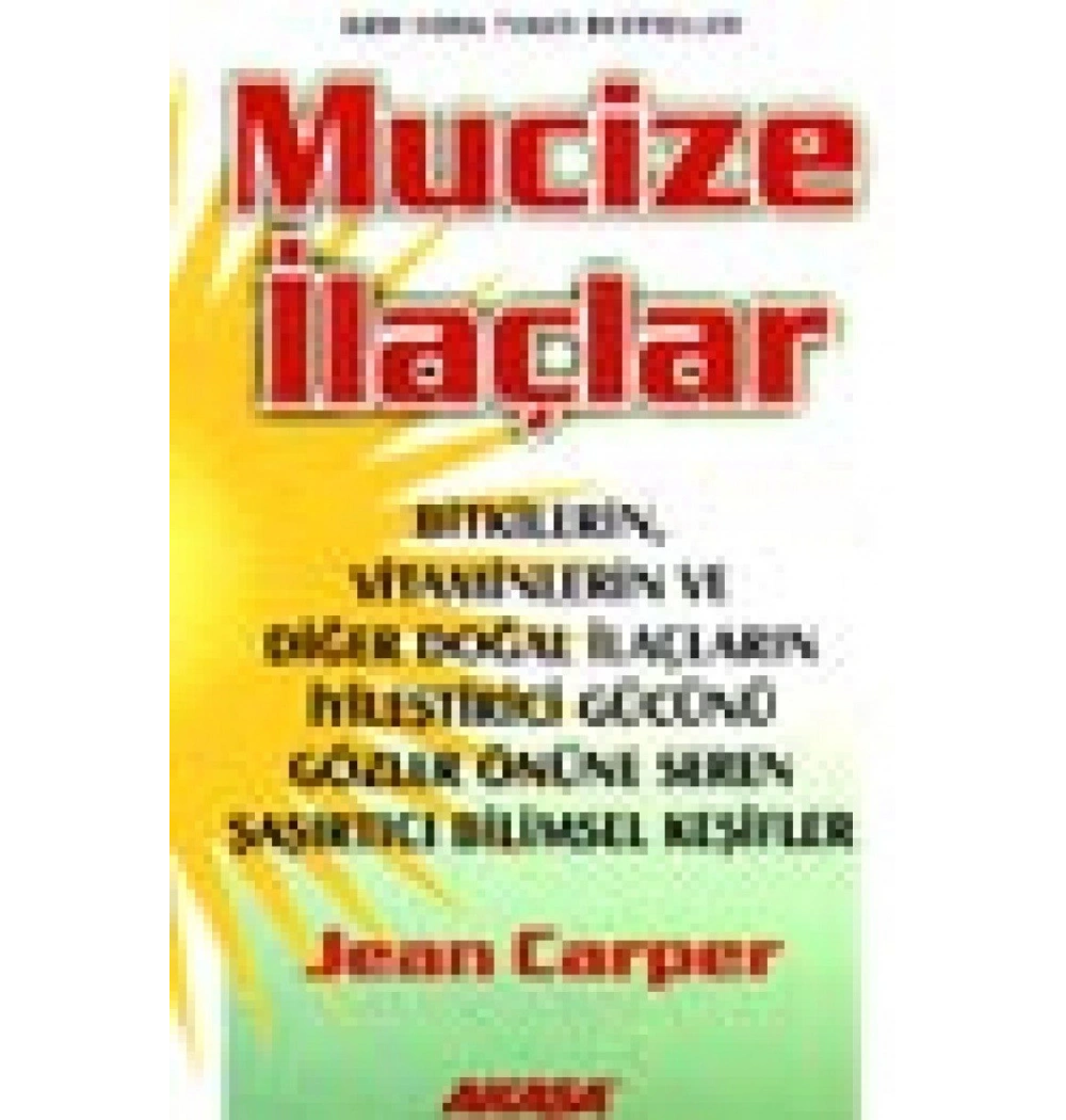 Mucize İlaçlar Jean Carper Akaşa Yayın