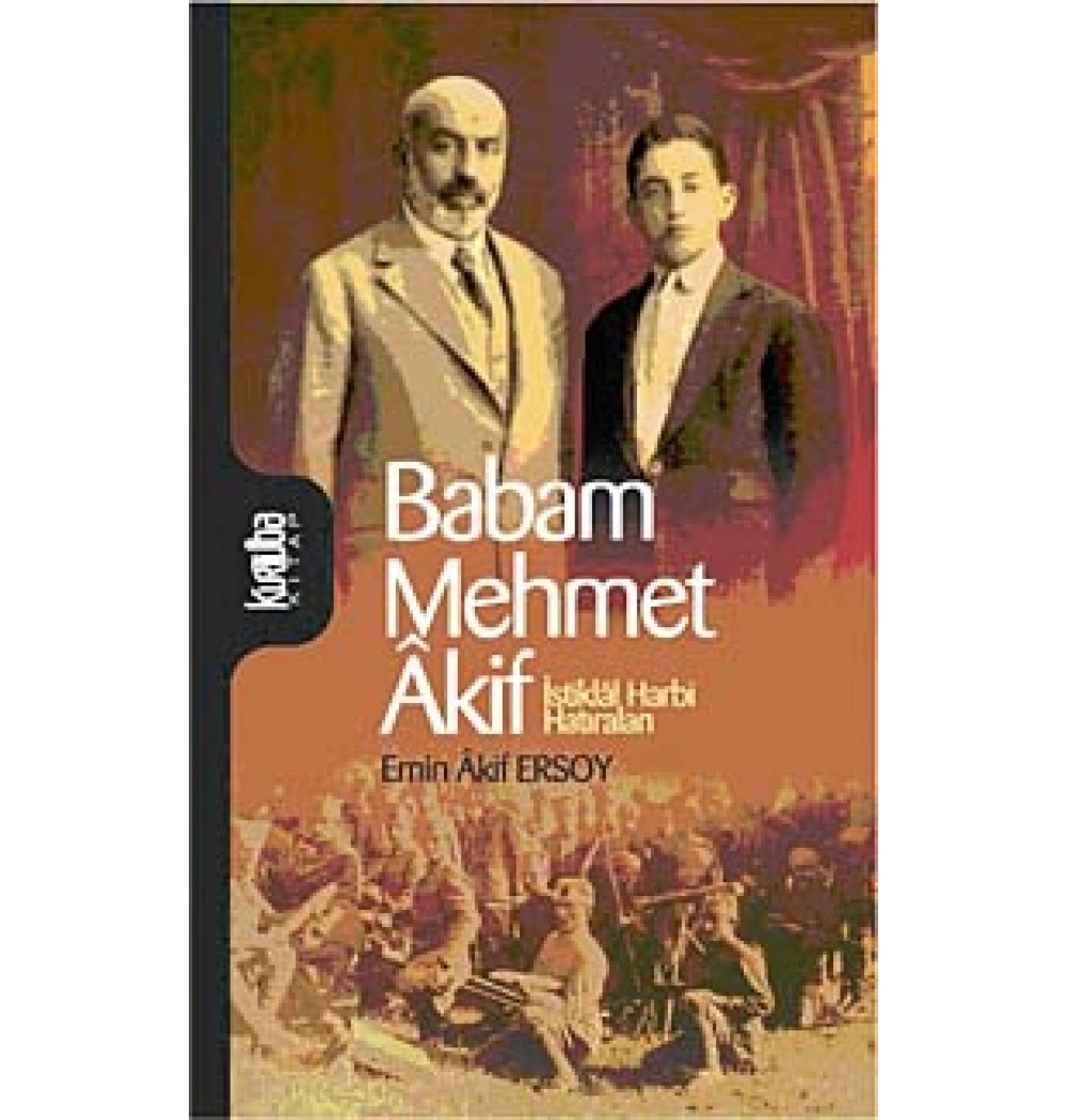 Babam Mehmet Akif / E.A.Ersoy Kurtuba Kitap