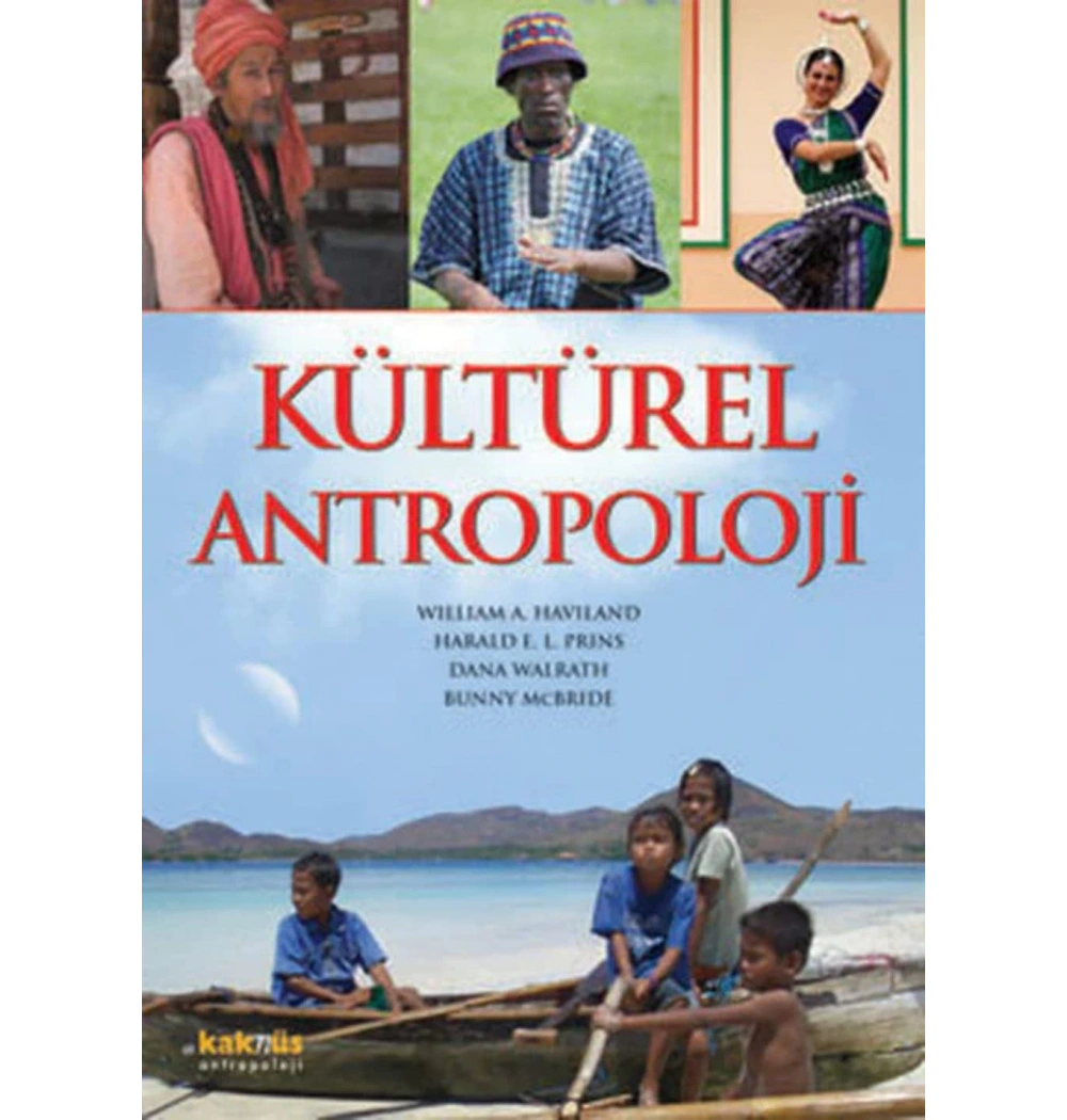 Kültürel Antropoloji   Wıllıam Havıland  Kaknüs