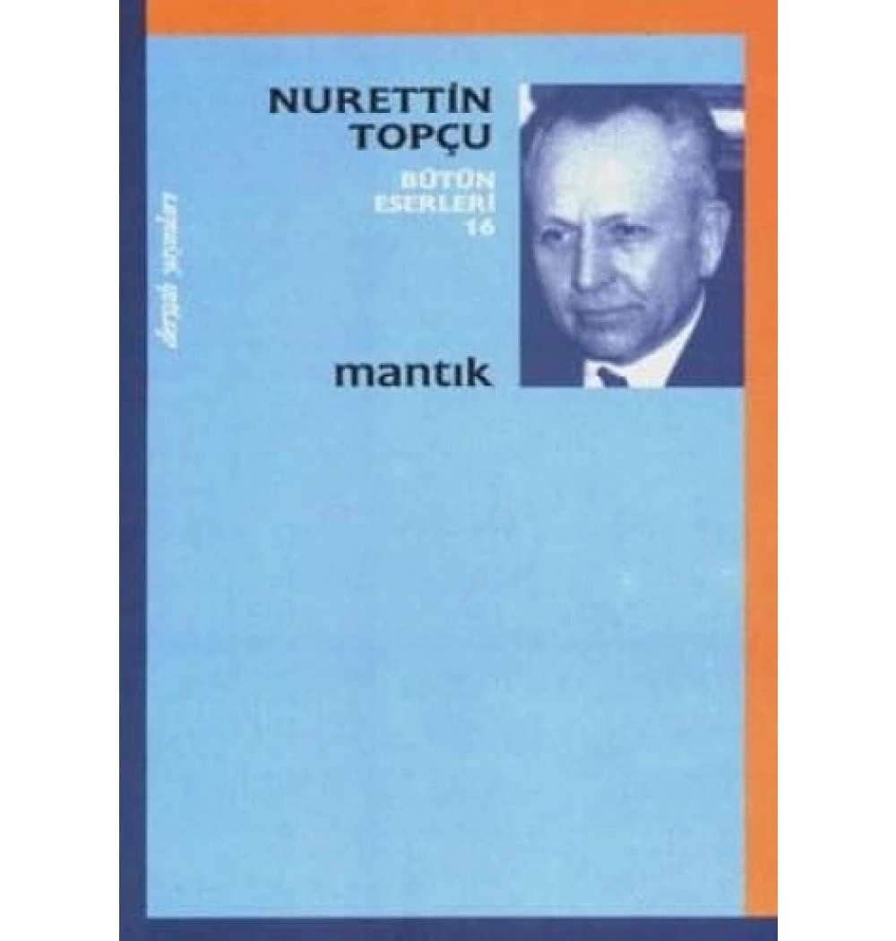 Mantık . Nurettin Topçu Dergah