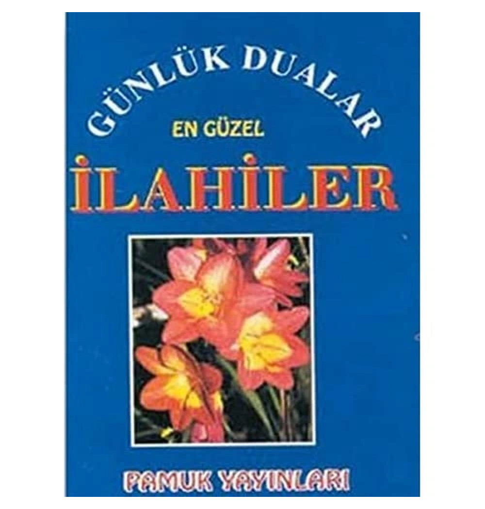 Pamuk 002 Günlük Dualar En Güzel Ilahiler