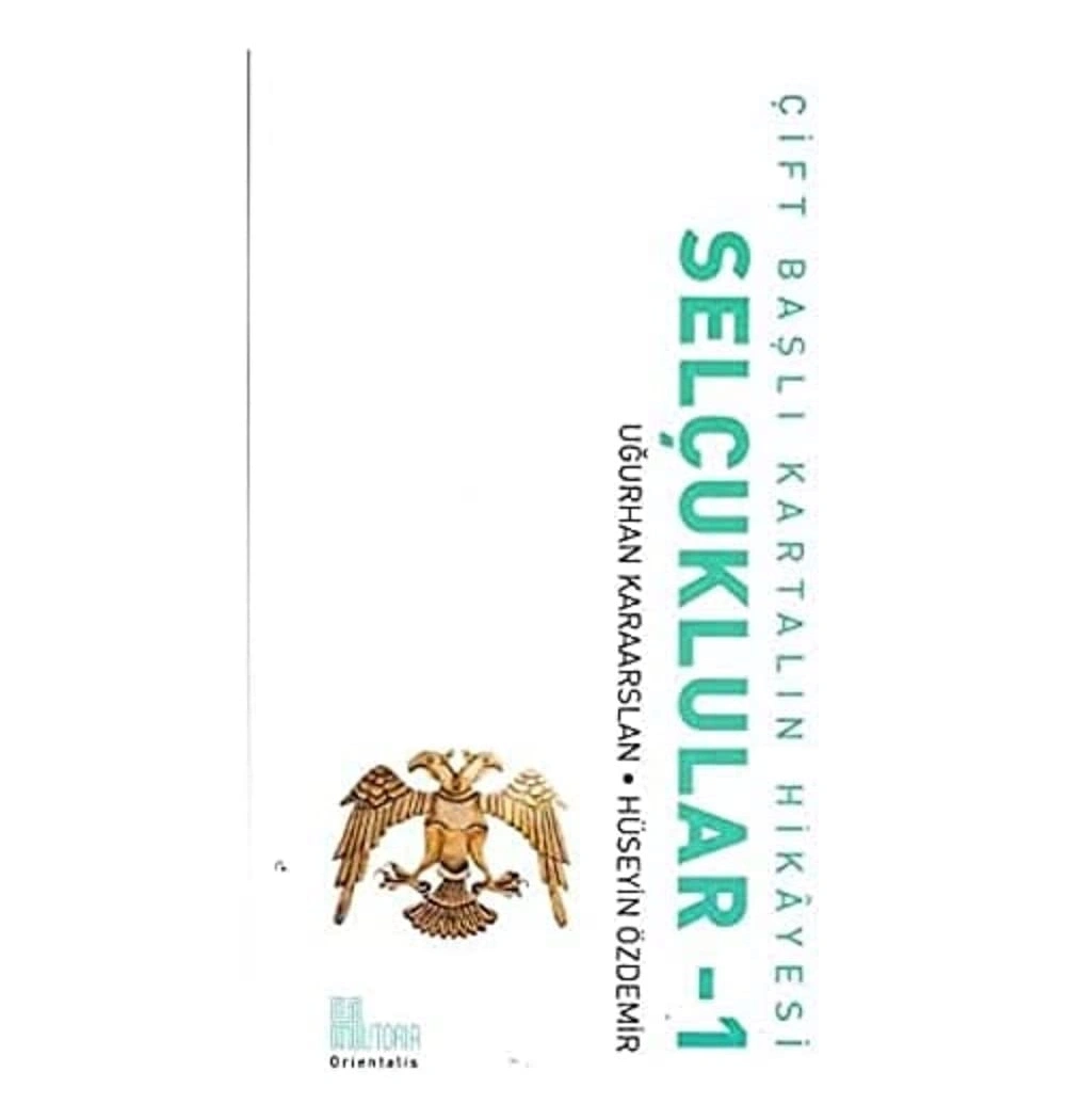 Selçuklular -1   Çift Başlı Kartalın Hikayesi     Historia