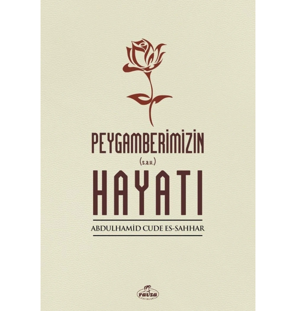 Peygamberimizin Hayatı Abdülhamid Cüde  Ravza