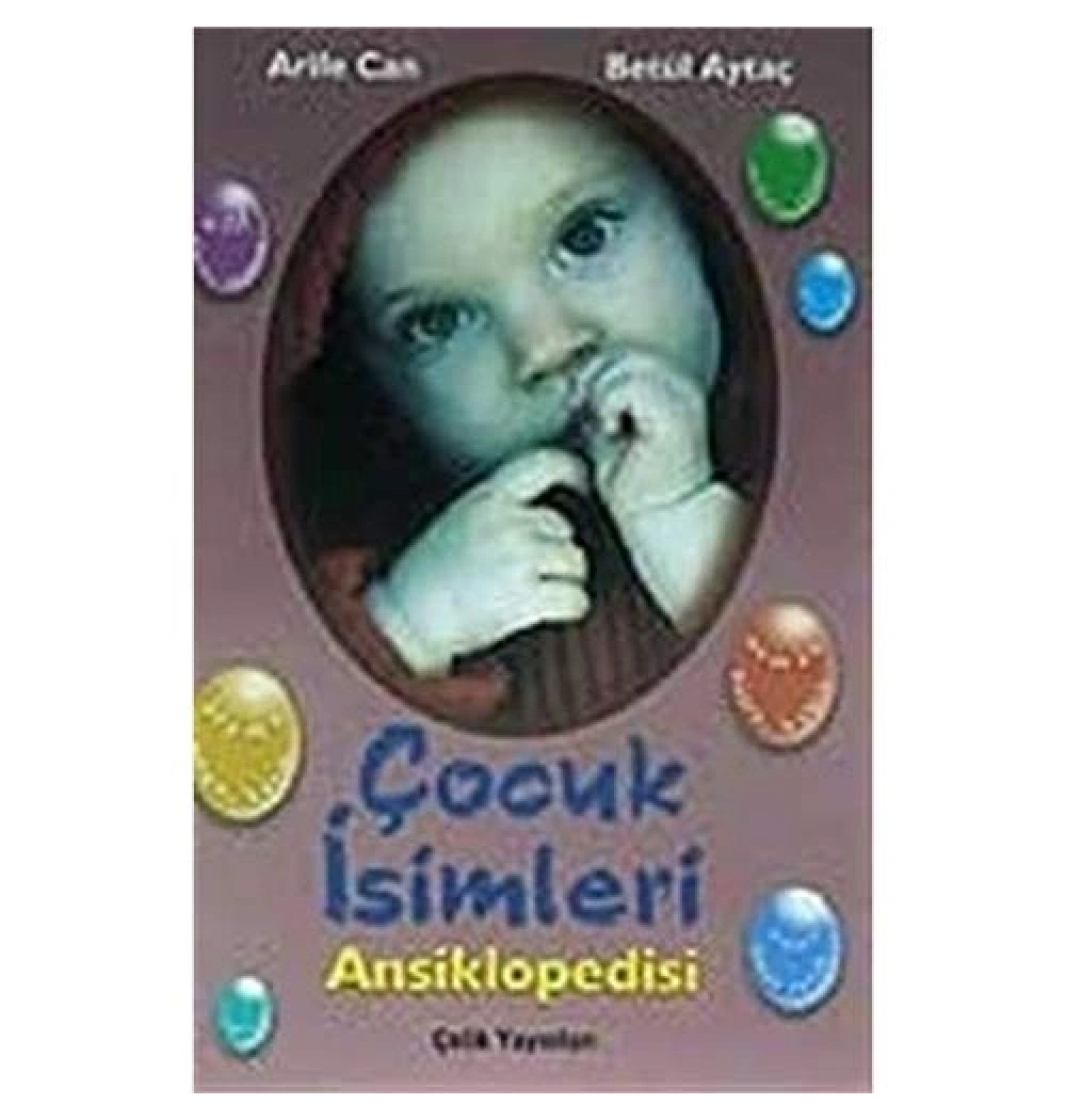 Çocuk İsimleri Ansiklopedisi 2.Hm Çelik Yay