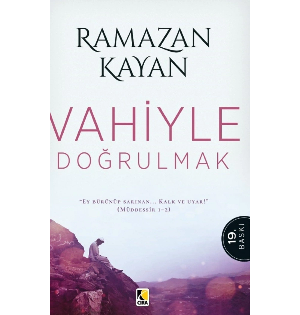Vahiyle Doğrulmak  Ramazan Kayan   Çıra