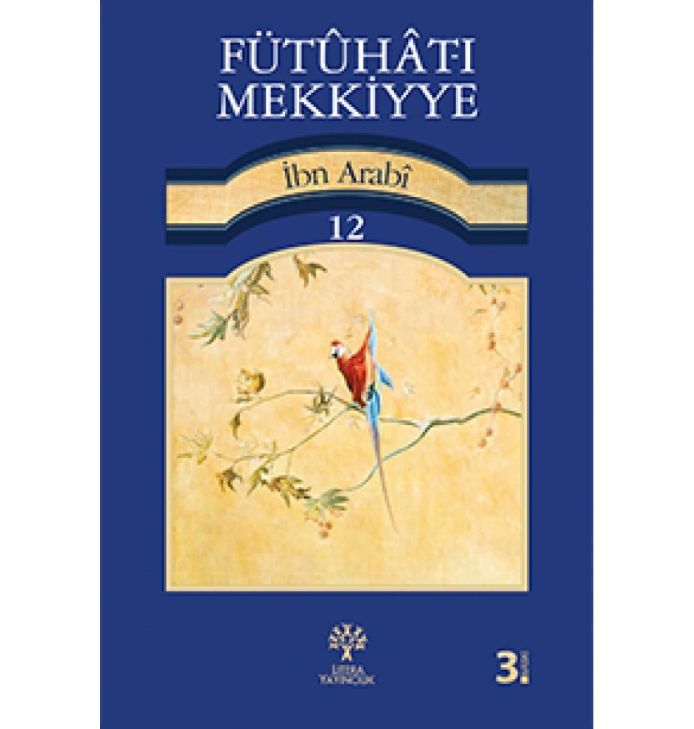 Fütuhatı Mekkiyye 12.Cild  İbn Arabi  Litera