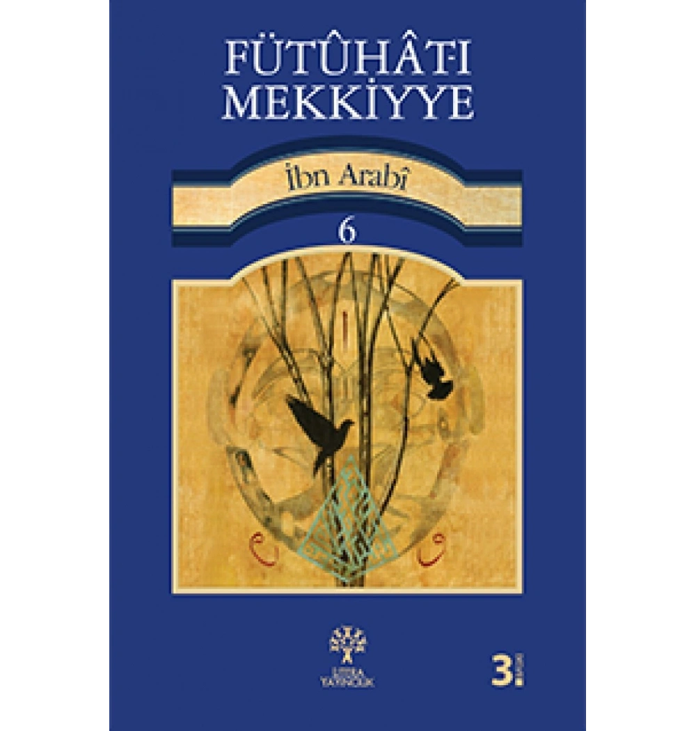 Fütuhatı Mekkiyye 6.Cild  İbn Arabi  Litera