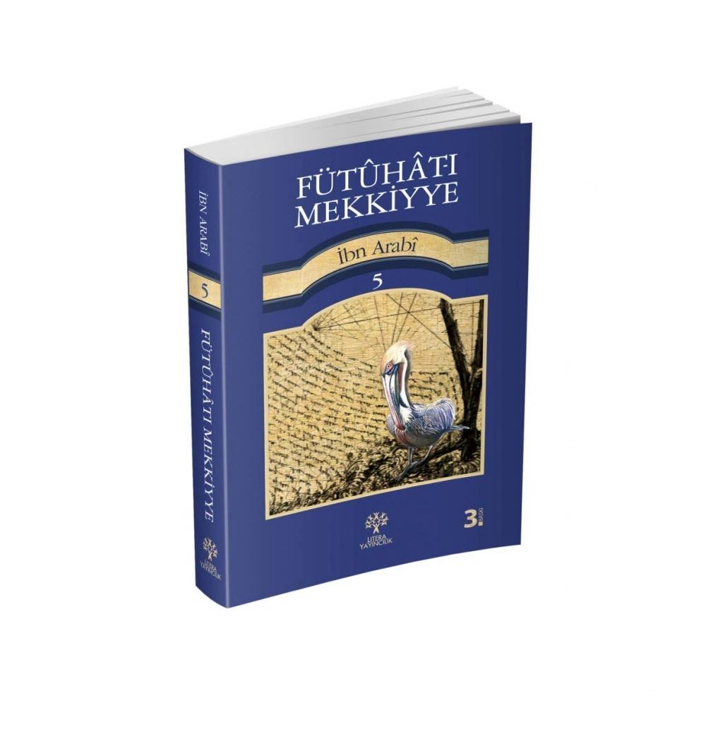 Fütuhatı Mekkiyye 5.Cild  İbn Arabi  Litera