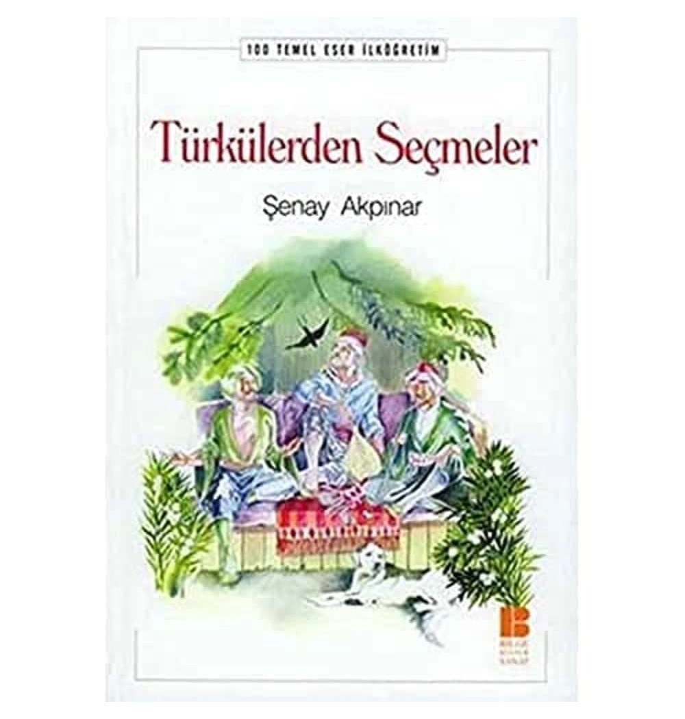 Türkülerden Seçmeler Şenay Akpınar Bilge Kültür