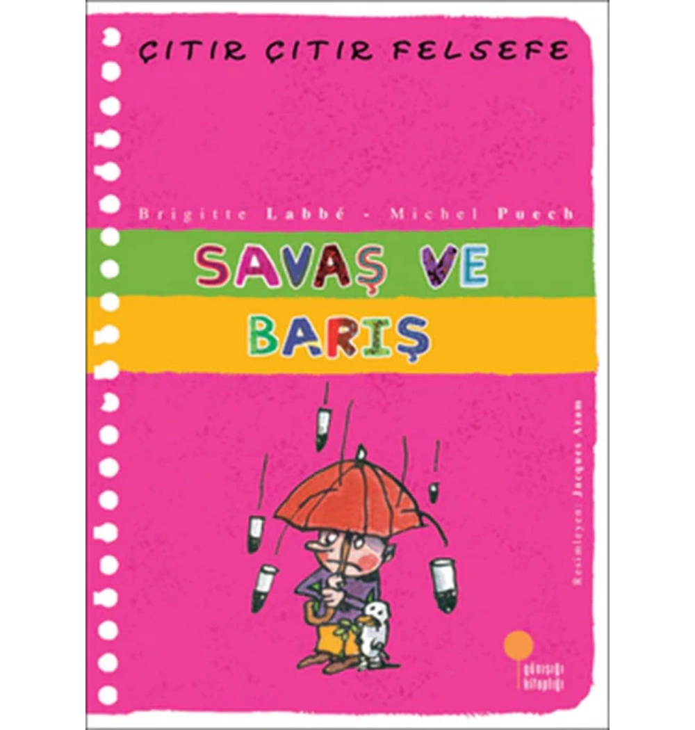 Savaş Ve Barış - Çıtır Çıtır Felsefe - Günışığı
