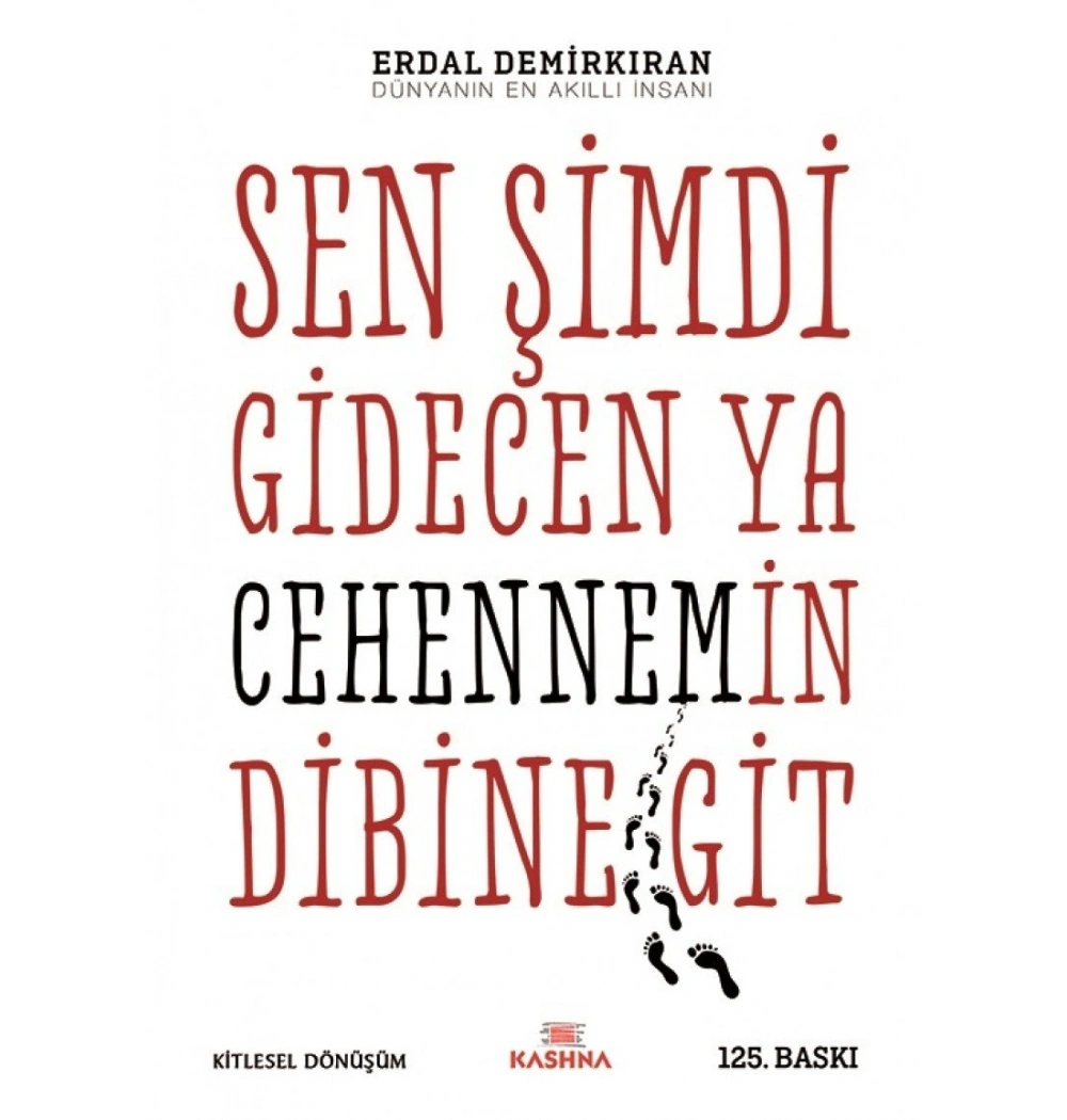 Sen Şimdi Gidecen Ya Cehennemin Dibine -B.Boy / E.Demirkıran