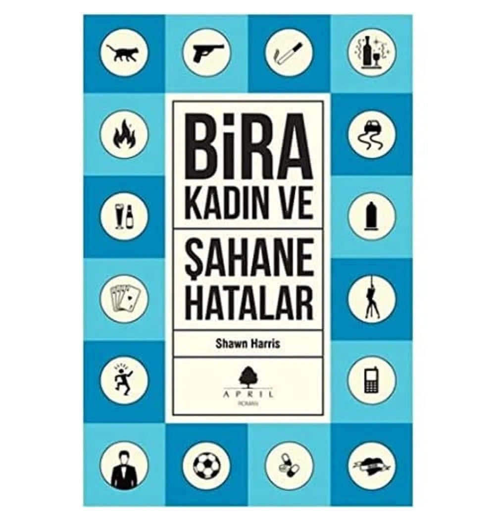 Şahane Hatalar 3.Bira Ve Kadın   Aprıl