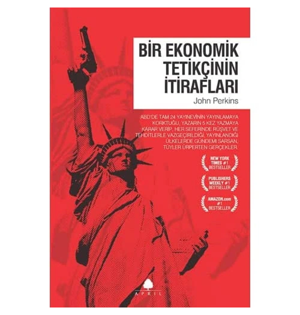 Bir Ekonomik Tetikçinin İtirafları April