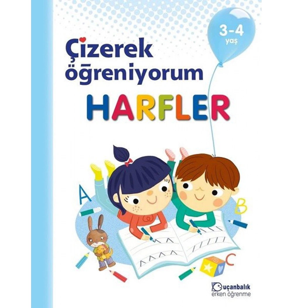 Çizerek Öğreniyorum Harfler 3-4 Yaş Uçanbalık