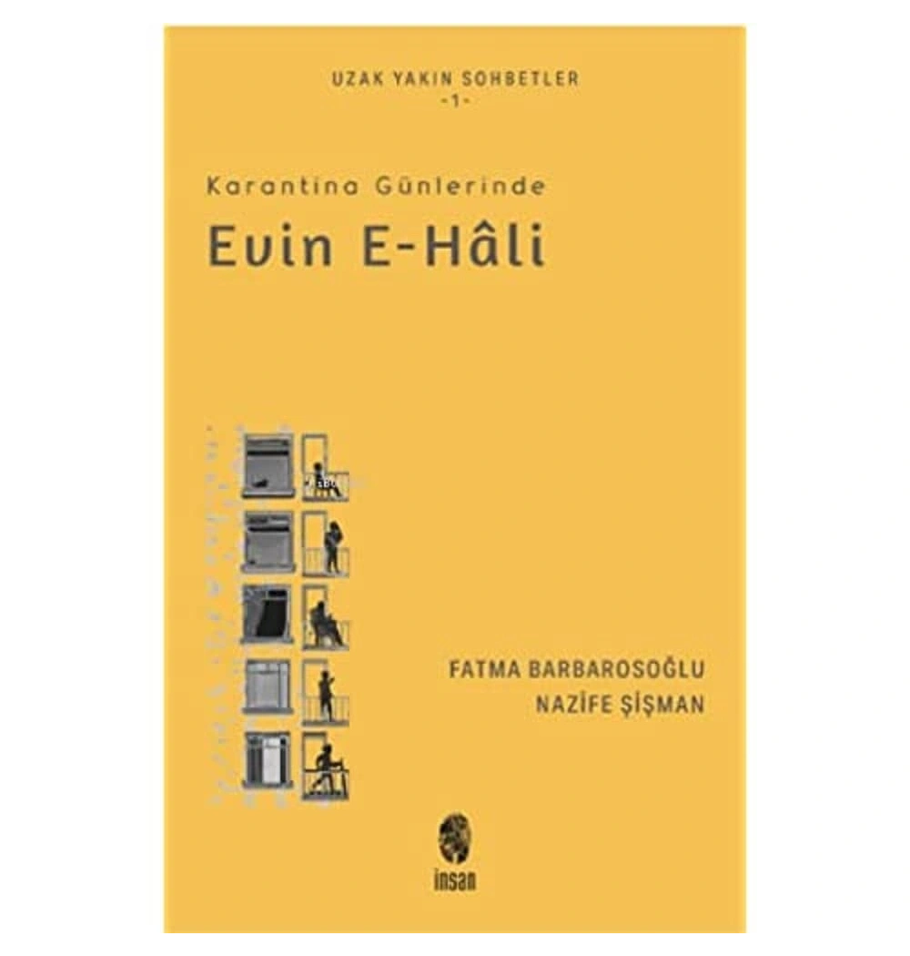 Karantina Günlerinde Evin E Hali   Fatma Barbarosoğlu  İnsan Yayın