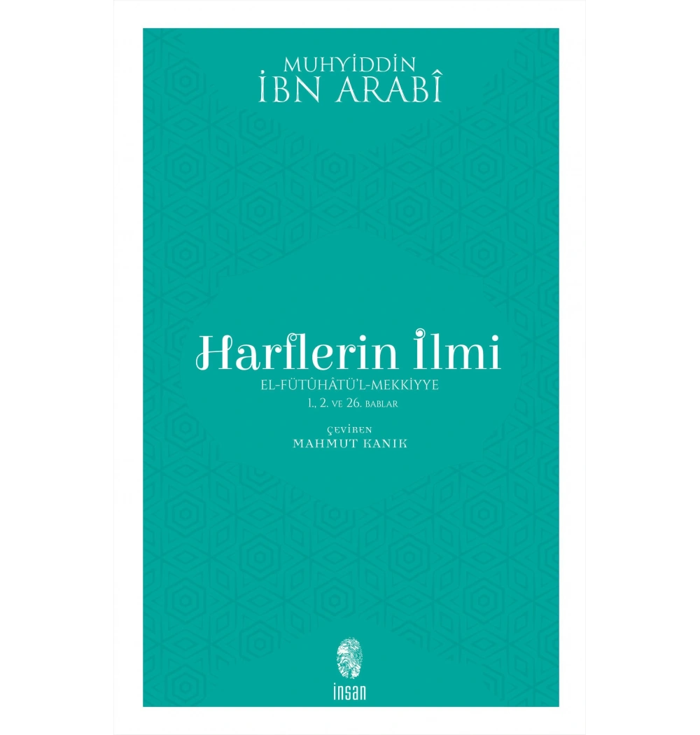 Harflerin İlmi  İbni Arabi  İnsan Yayın