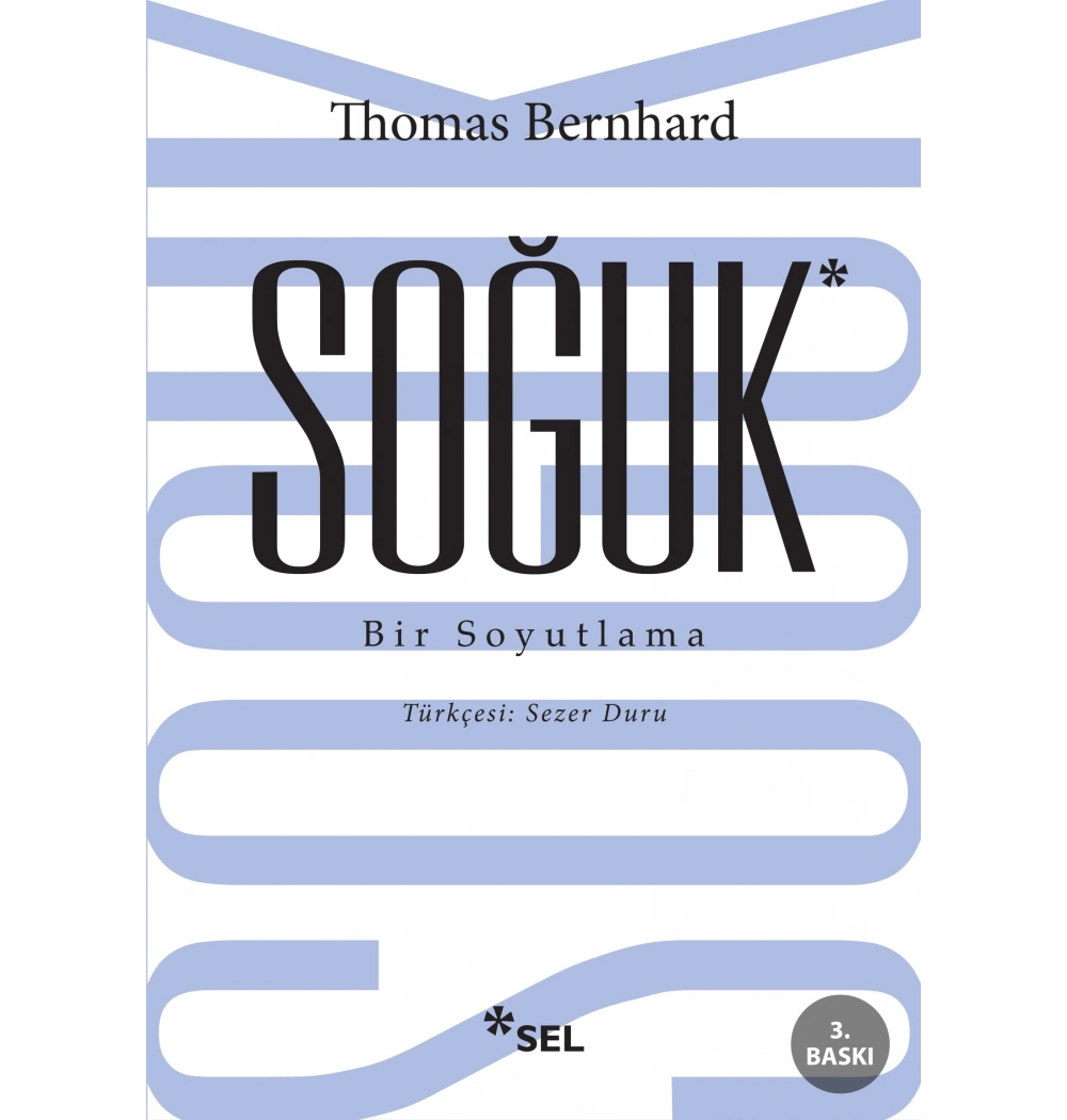 Soğuk Bir Soyutlama Thomas Bernhard Sel Yayın