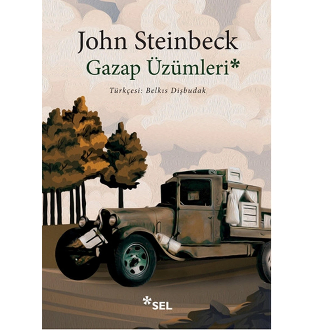 Gazap Üzümleri. John Steinbeck Sel Yayın