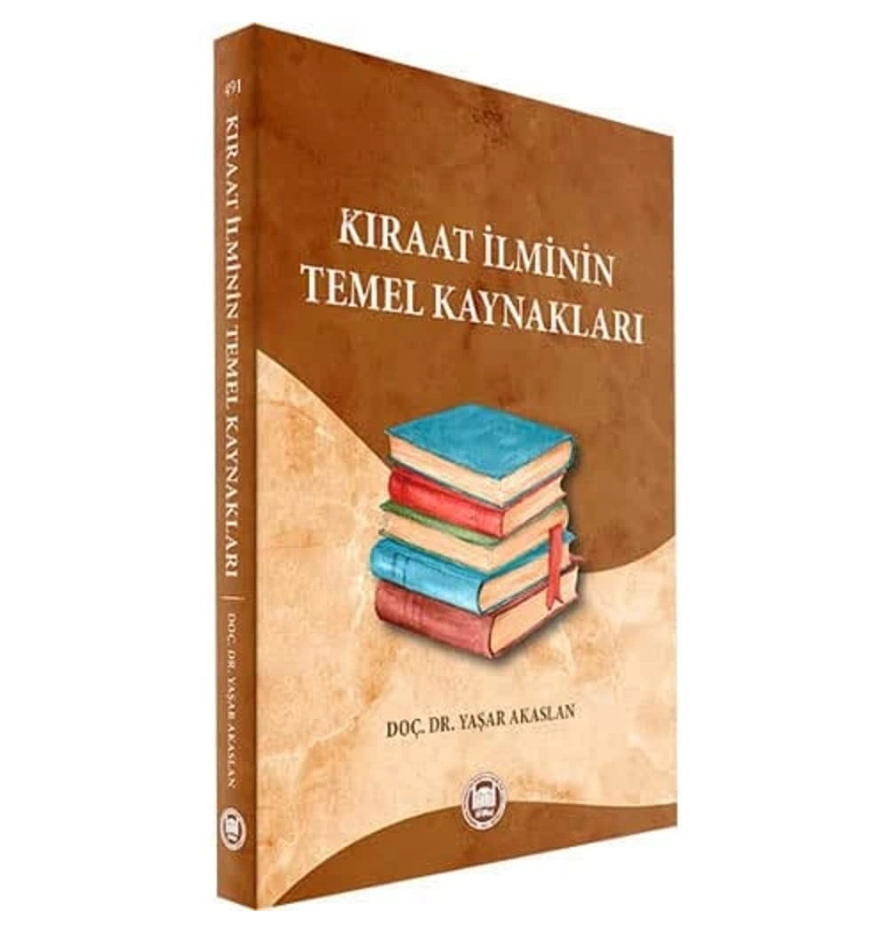 Kıraat İlminin Temel Kaynakları-Yaşar Akaslan  İfav