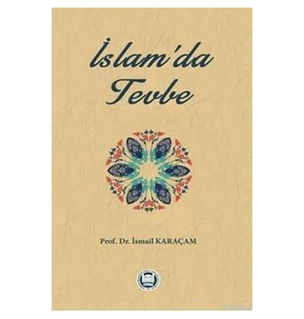 İslamda Tevbe. İsmail Karaçam  İfav