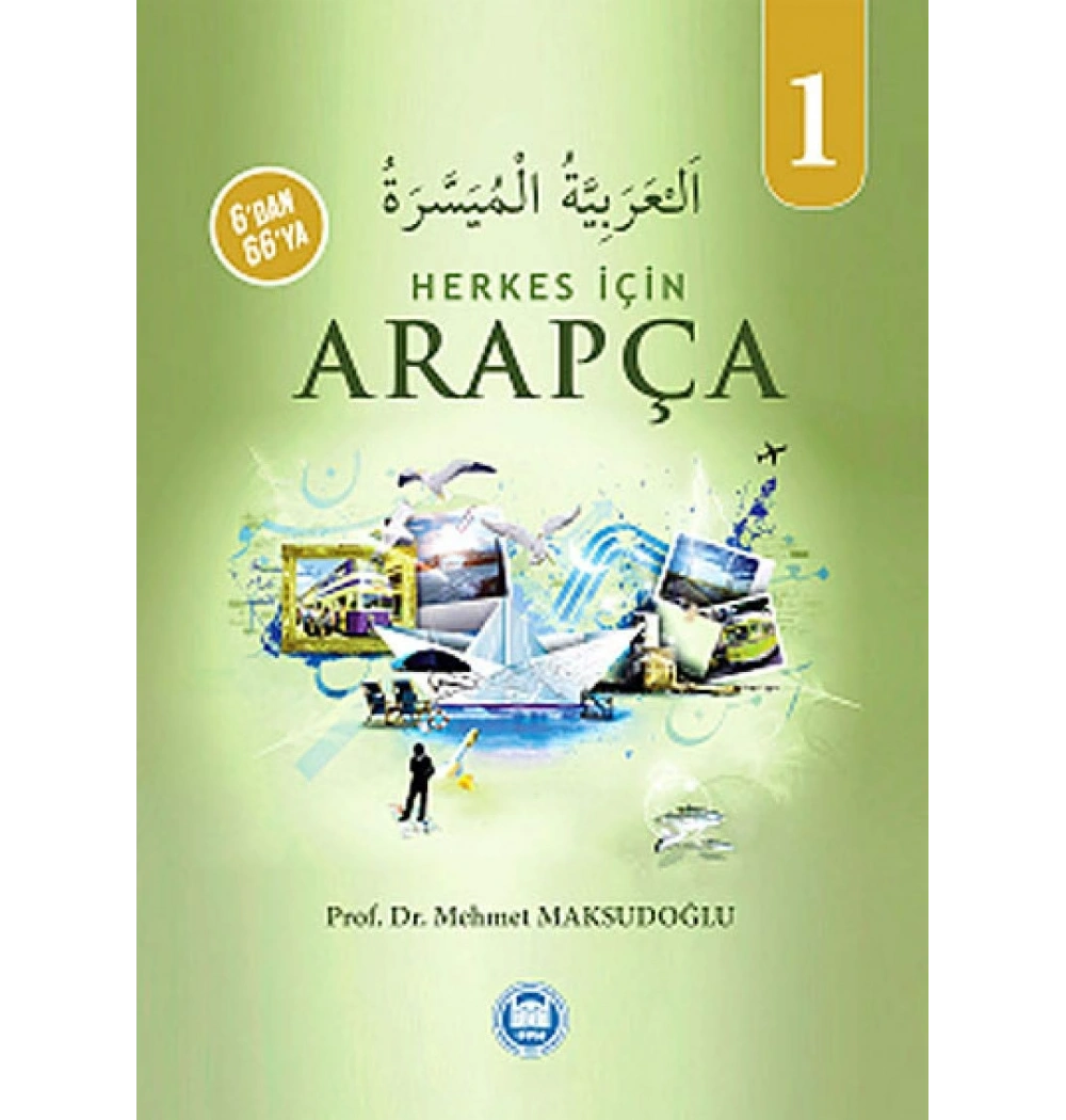 6 Dan 66 Ya Herkes İçin Arapça-1 Mehmet Maksudoğlu İfav