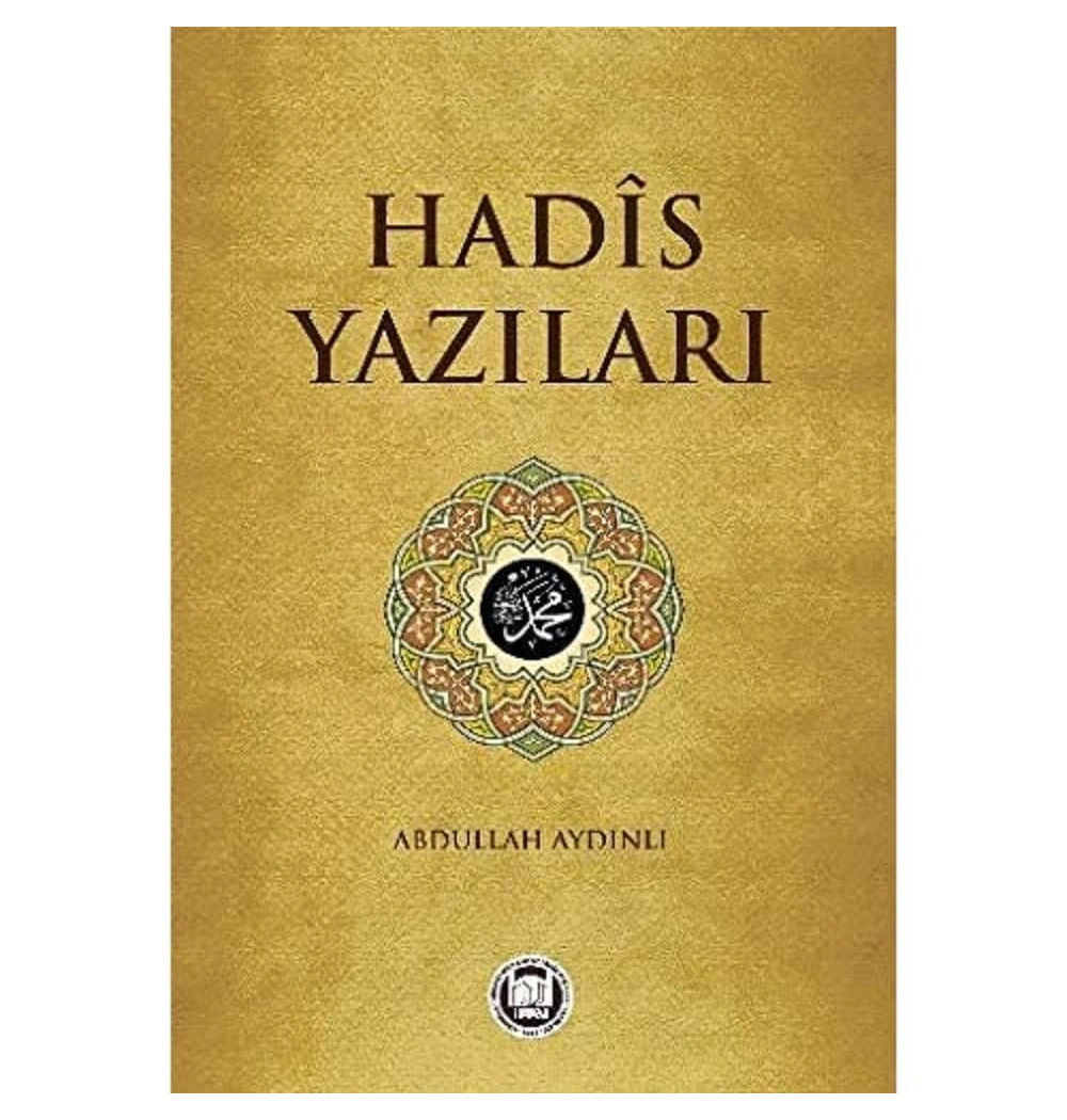 Hadis Yazıları. Abdullah Aydınlı İfav