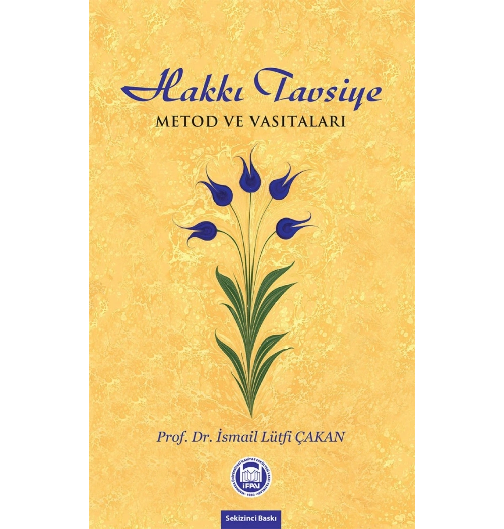Hakkı Tavsiye Metod Ve Vasıtaları  İfav
