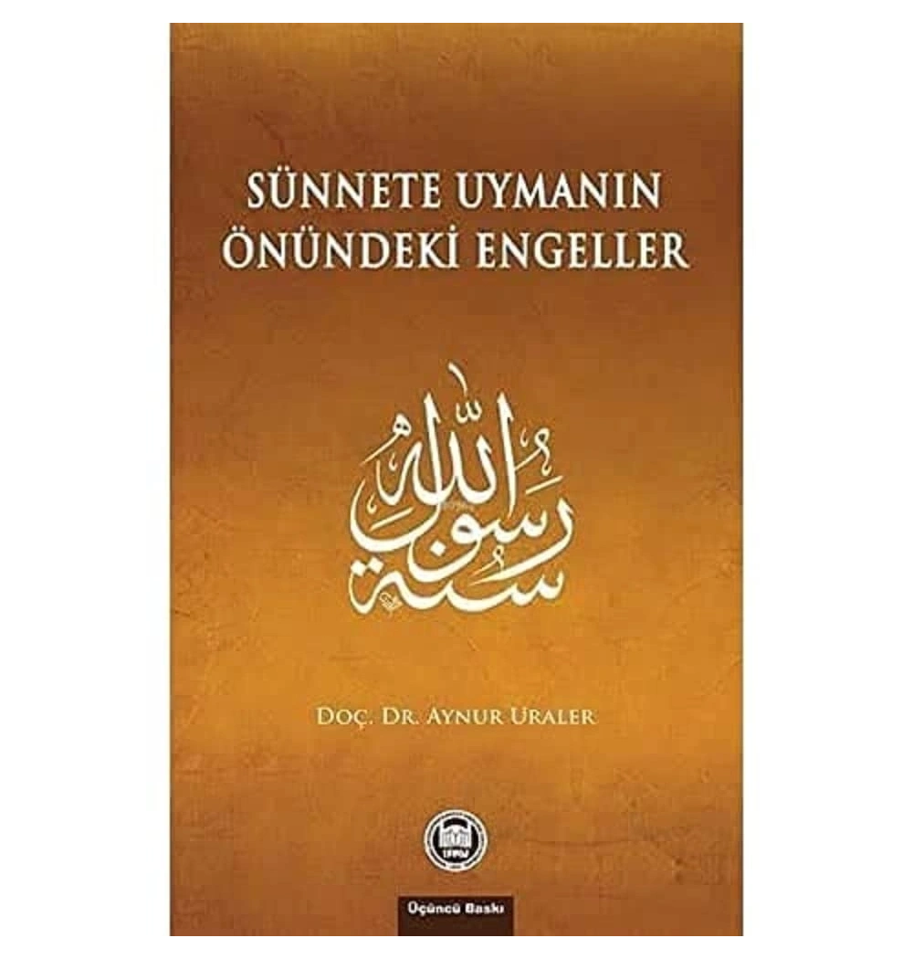 Sünnete Uymanın Önündeki Engeller   İfav