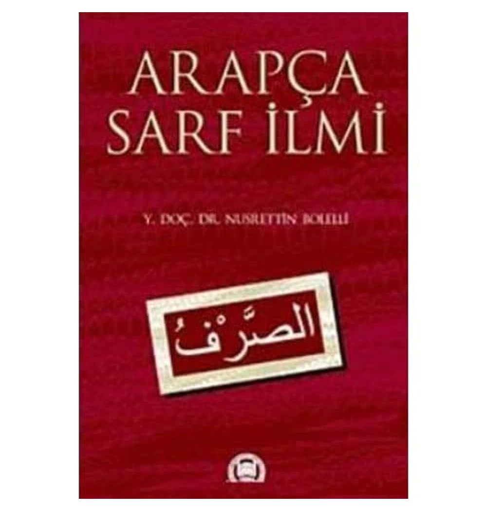 Arapça Sarf İlmi Nusrettin Bolelli İfav