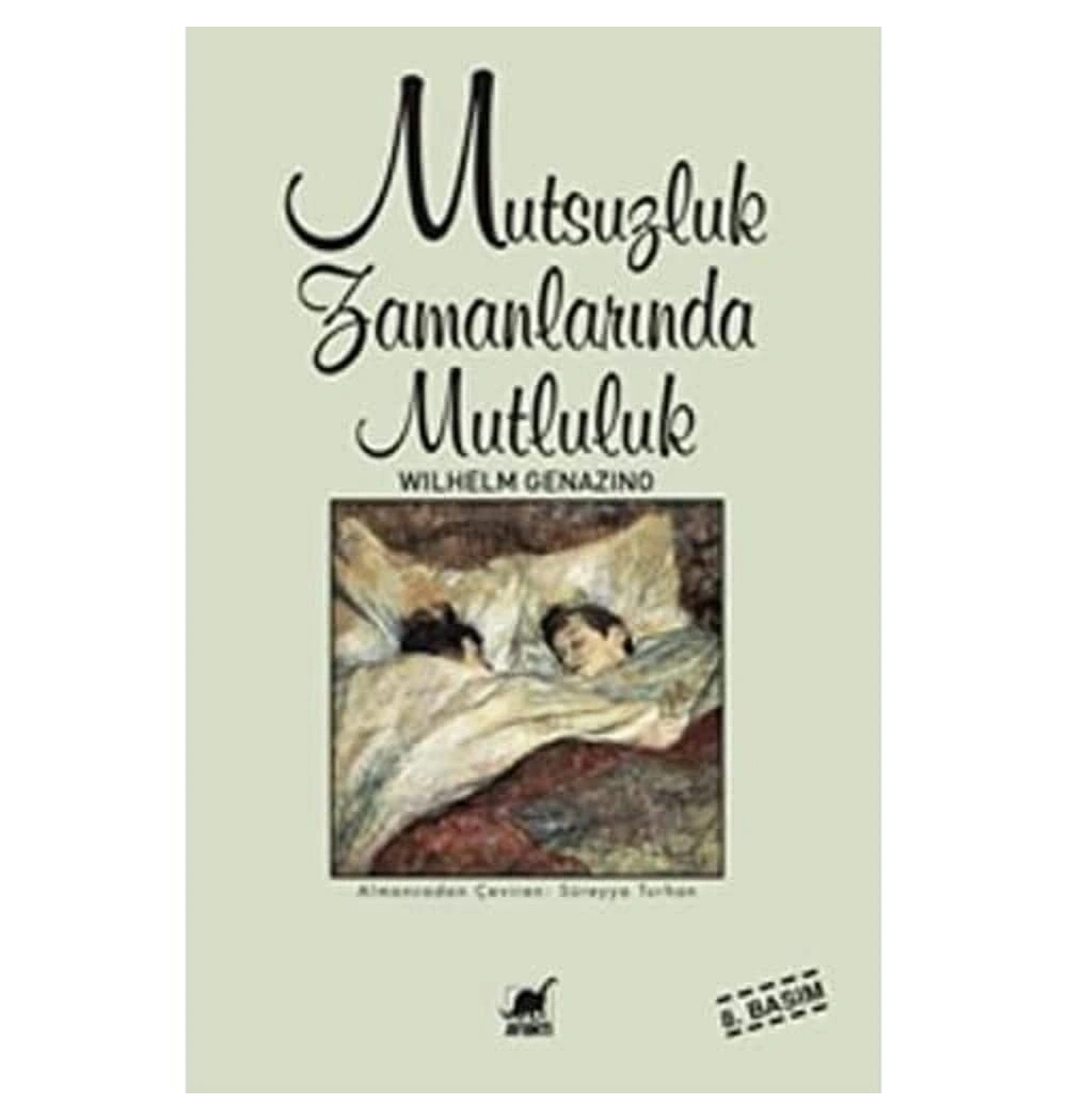 Mutsuzluk Zamanlarında Mutluluk Wılhelm Genazınd Ayrıntı