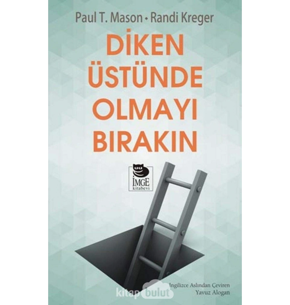 Diken Üstünde Olmayı Bırakın Paul T.Mason İmge