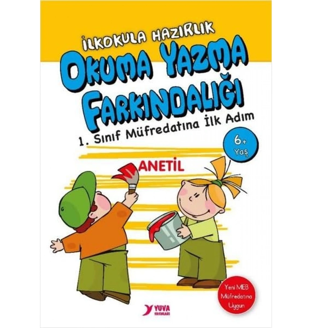 1.Sınıf Okuma Yazma Farkındalığı    Anetli         Yuva