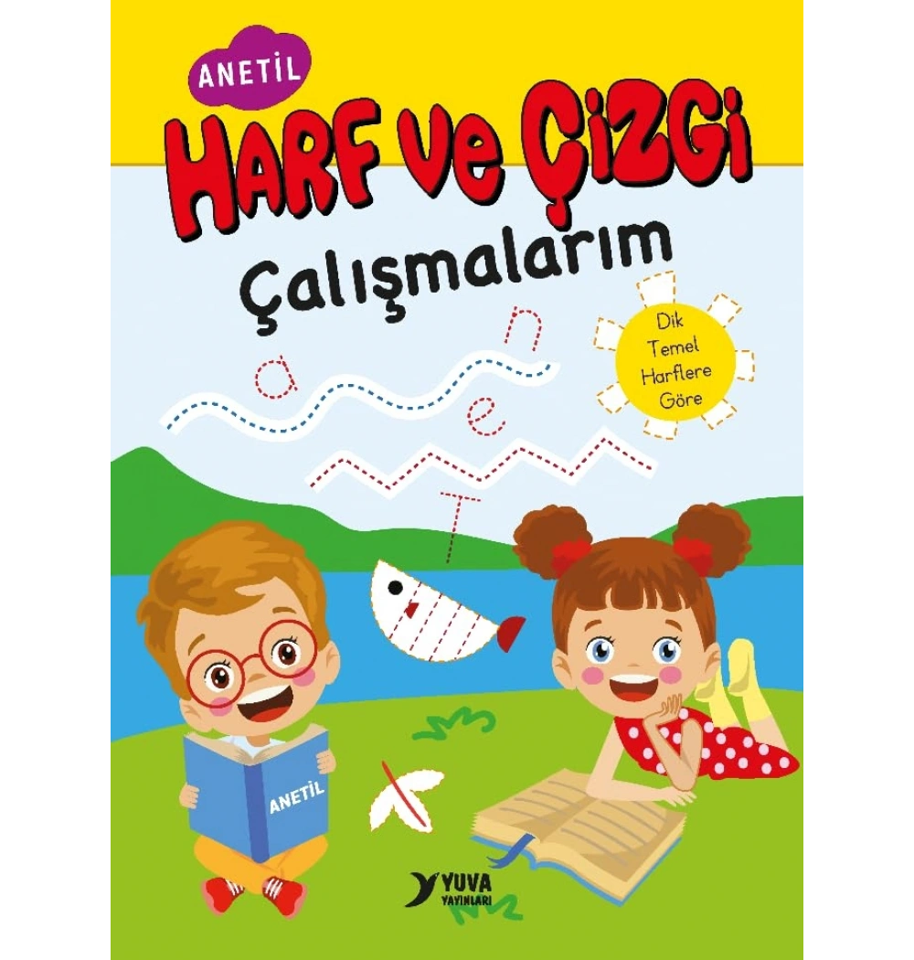 Harf Ve Çizgi Çalışmaları  1.Sınıf   Anetil      Yuva Yayınları