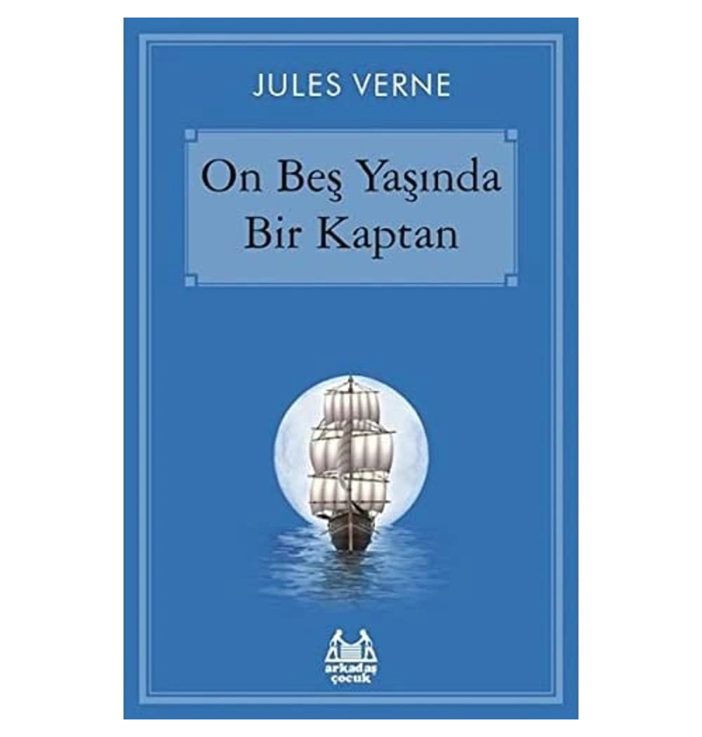 Onbeş Yaşında Bir Kaptan Arkadaş