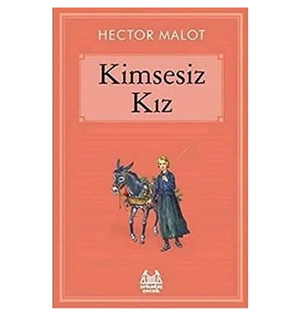 Kimsesiz Kız Hector Malot Arkadaş Yayın