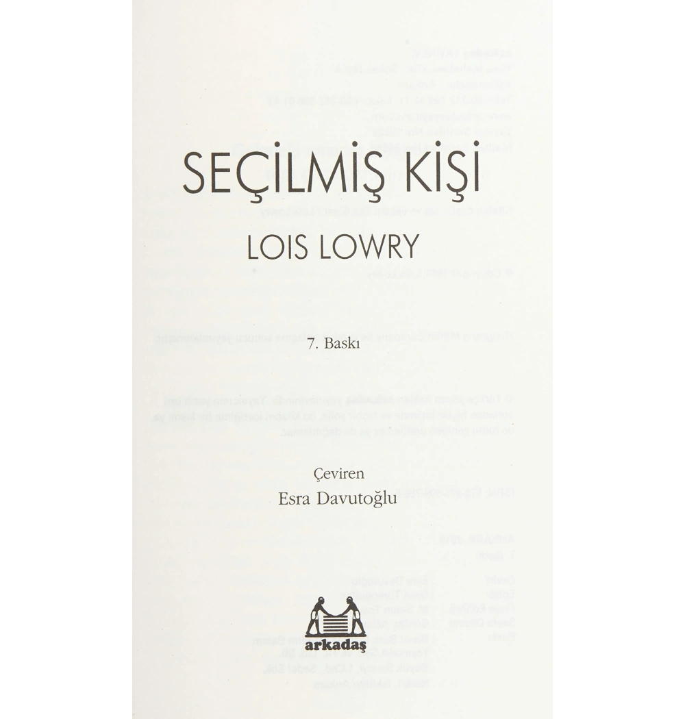 Seçilmiş Kişi. Loıs Lowry  Arkadaş