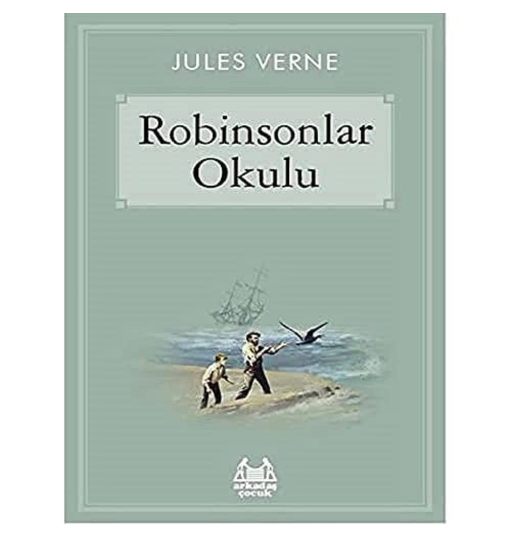 Robinsonlar Okulu Jules Verne Arkadaş