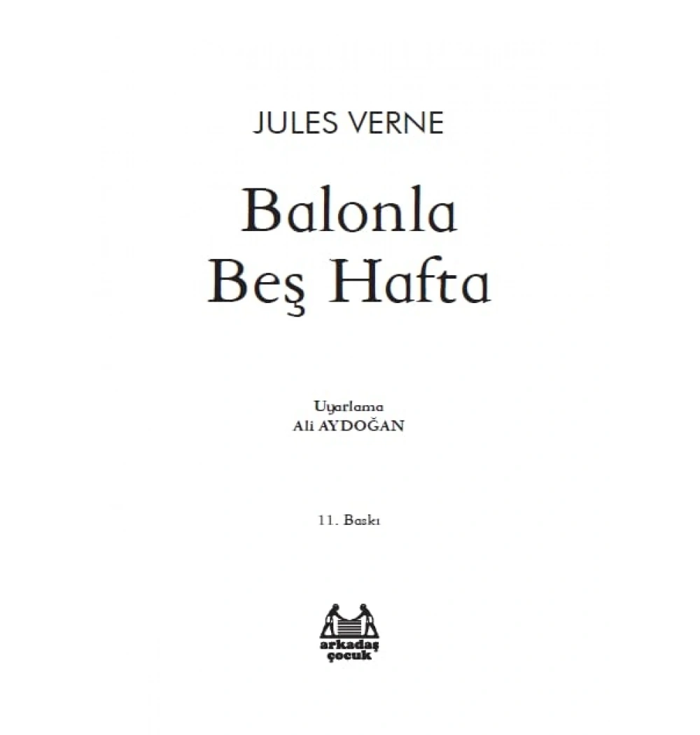 Balonla Beş Hafta        Jules Verne     Arkadaş