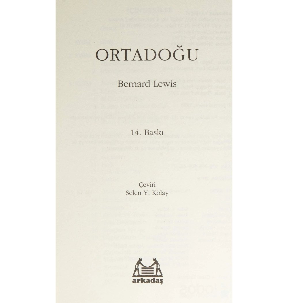 Ortadoğu İki Bin Yıllık Ortadoğu Tarihi - B.Lewıs - Arkadaş