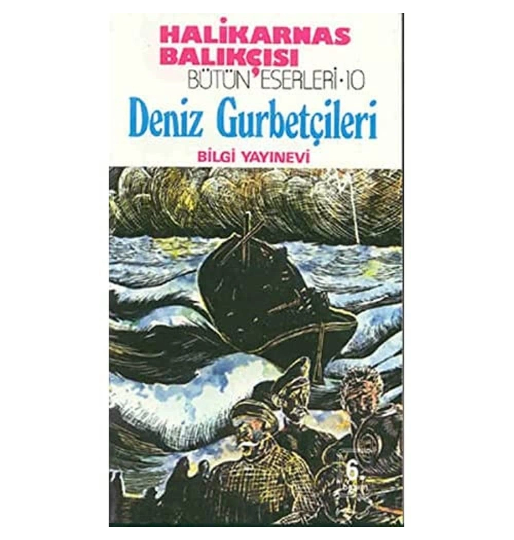 Deniz Gurbetçileri  Halikarnas Balıkçısı  Bilgi